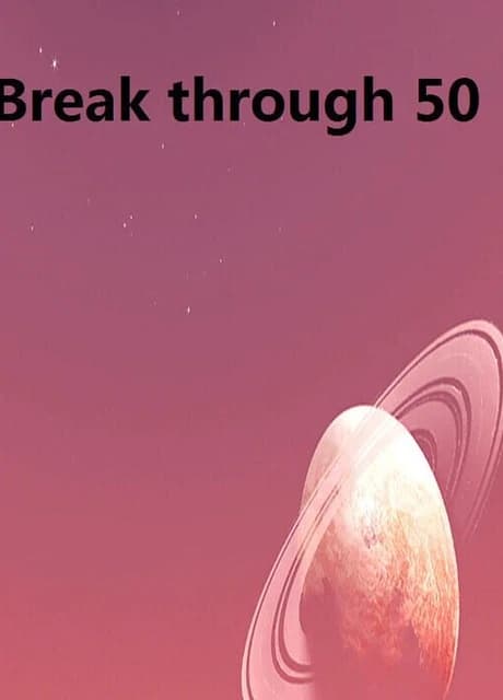 Break through 50