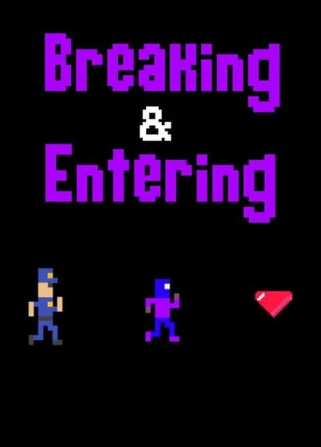 Breaking & Entering