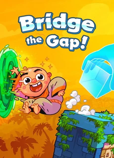 Bridge the Gap!