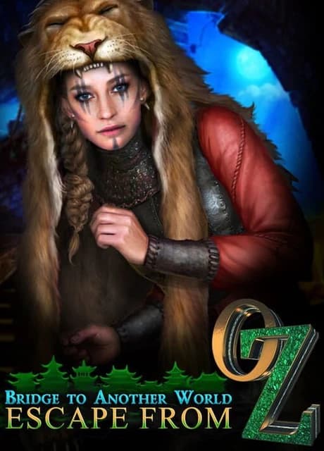 Bridge to Another World: Escape From Oz