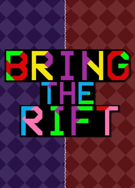 Bring The Rift