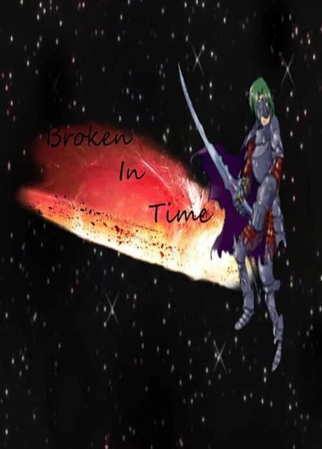 Broken In Time