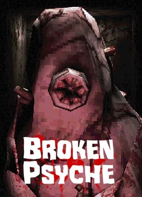 Broken Psyche