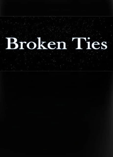 Broken Ties
