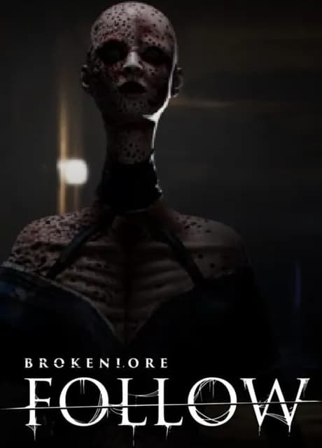 BrokenLore: Follow
