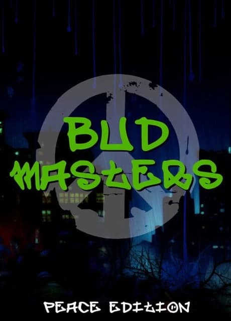 Bud Masters: Peace Edition