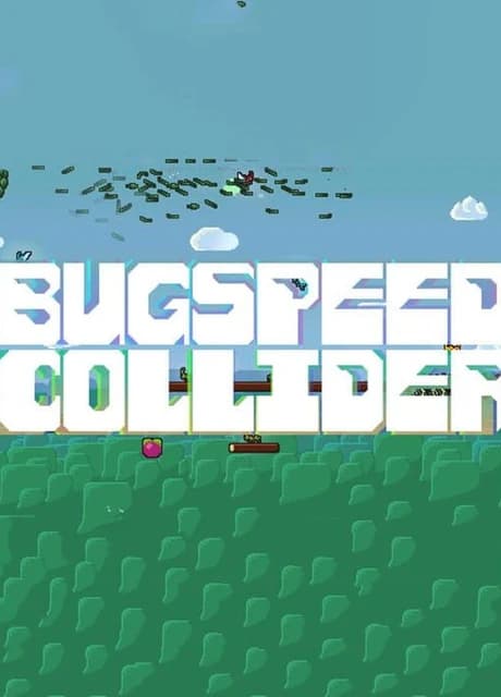 Bugspeed Collider