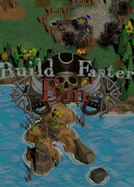 Build Em' Faster
