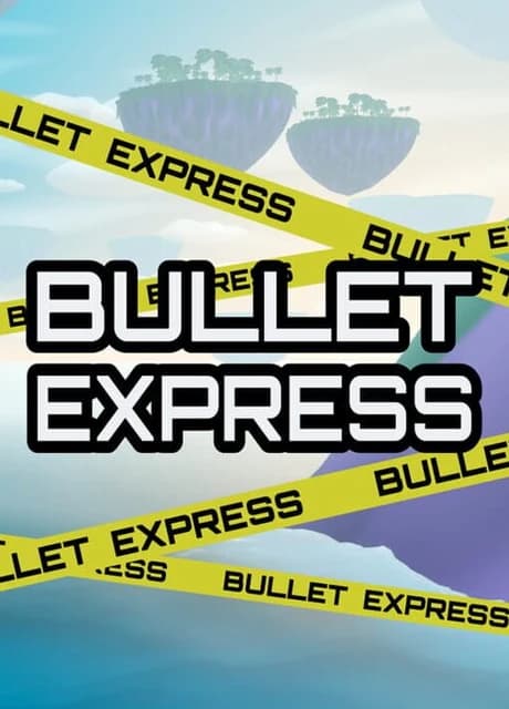 Bullet Express