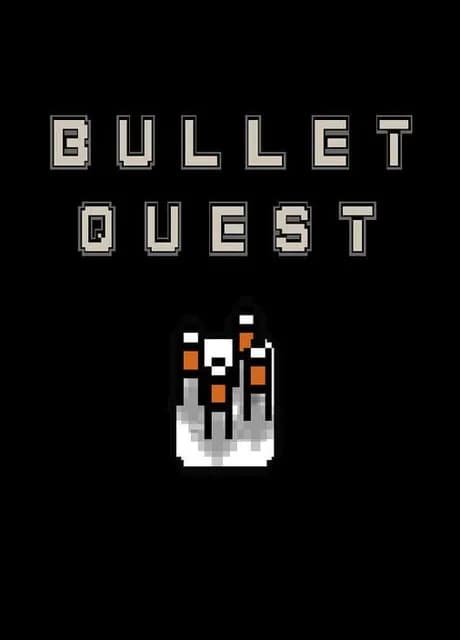 Bullet Quest