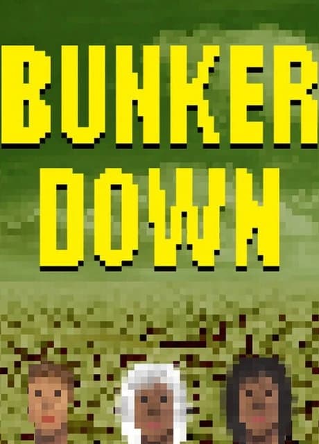 Bunker Down