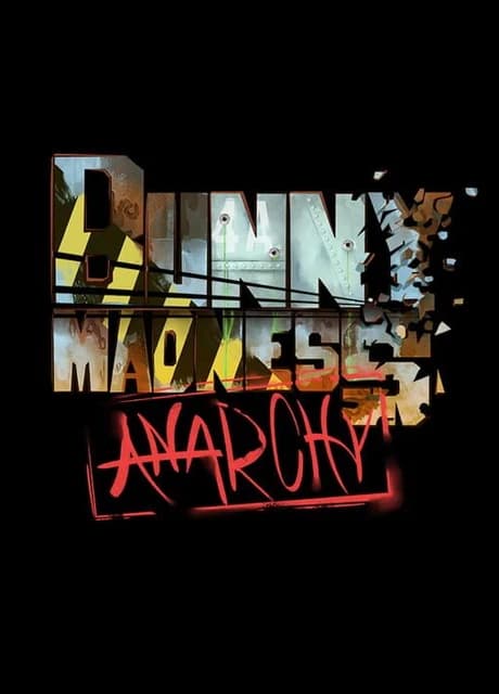 Bunny Madness Anarchy