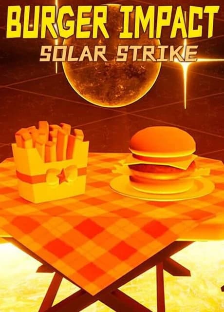 Burger Impact: Solar Strike