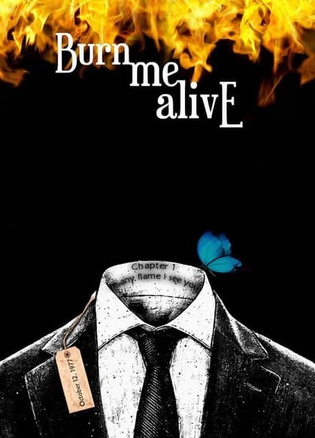 Burn Me Alive