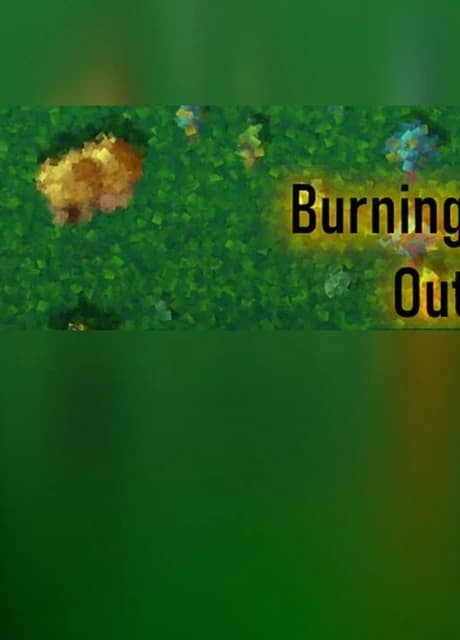 Burning Out