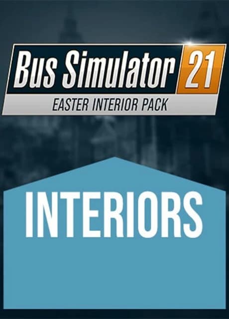 Bus Simulator 21: Easter Interior Pack