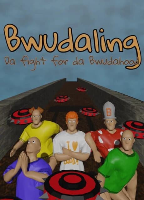 Bwudaling: Da Fight for da Bwudahood