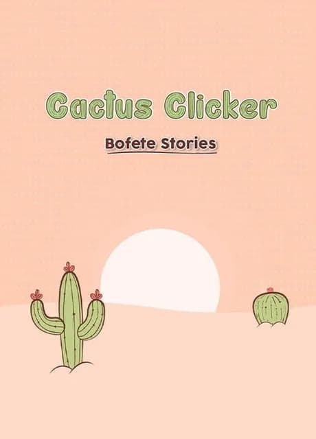 Cactus Simulator: Bofete Stories