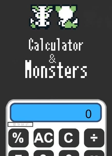Calculator and Monsters