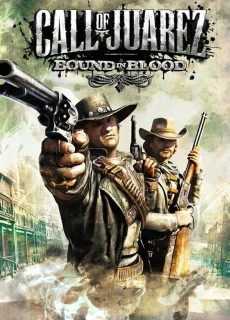 Call of Juarez: Bound In Blood