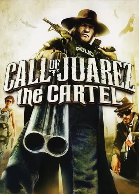 Call of Juarez: The Cartel