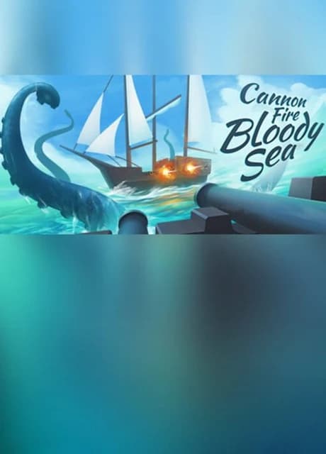 Cannon Fire: Bloody Sea