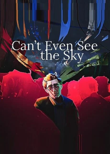Can't Even See the Sky