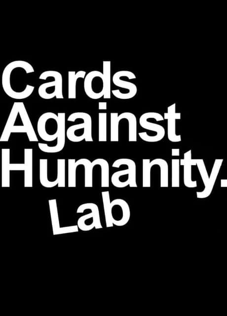 Cards Against Humanity Lab