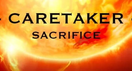 Caretaker Sacrifice