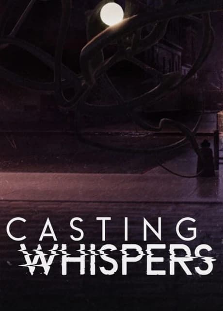 Casting Whispers