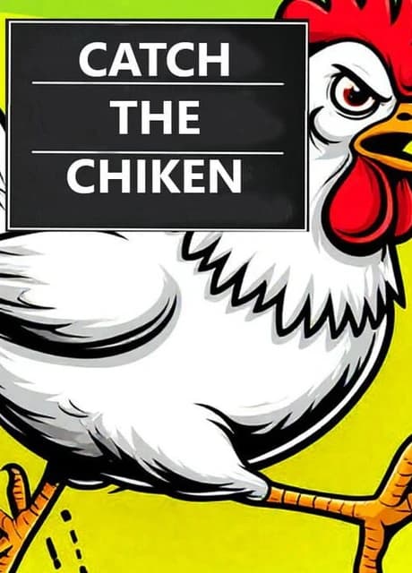 Catch the Chiken