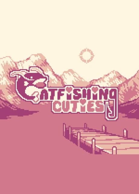 Catfishing Cuties