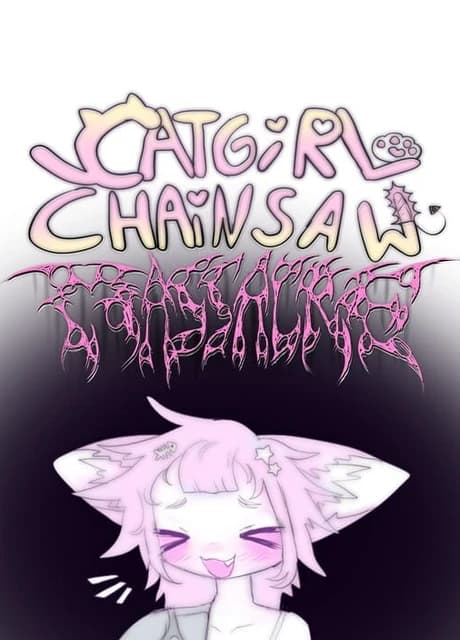 Catgirl Chainsaw Massacre