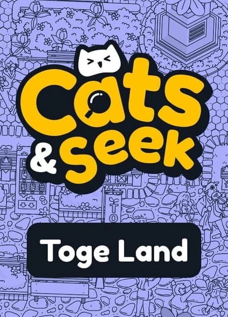 Cats and Seek: Toge Land