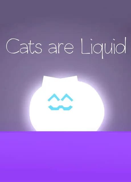 Cats are Liquid - A Light in the Shadows