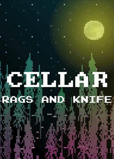 Cellar: Rags and Knife