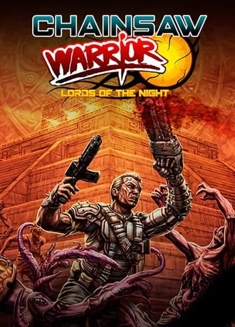 Chainsaw Warrior: Lords of the Night