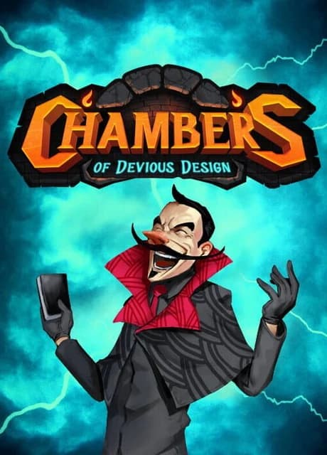Chambers of Devious Design