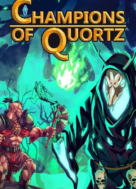 Champions of Quortz
