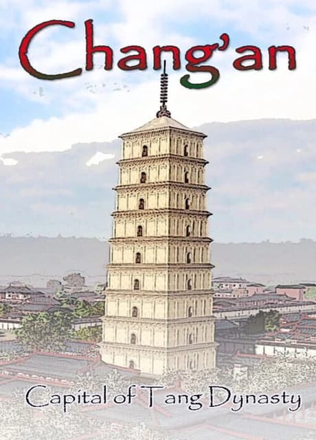 Chang'an: The capital of Tang Dynasty