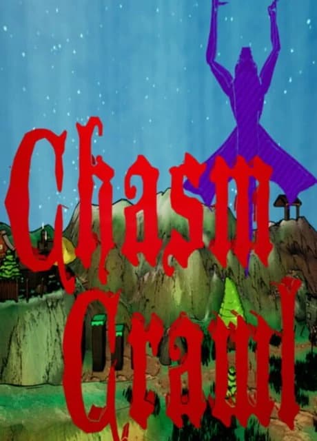 Chasm Crawl