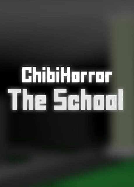 Chibi Horror: The School