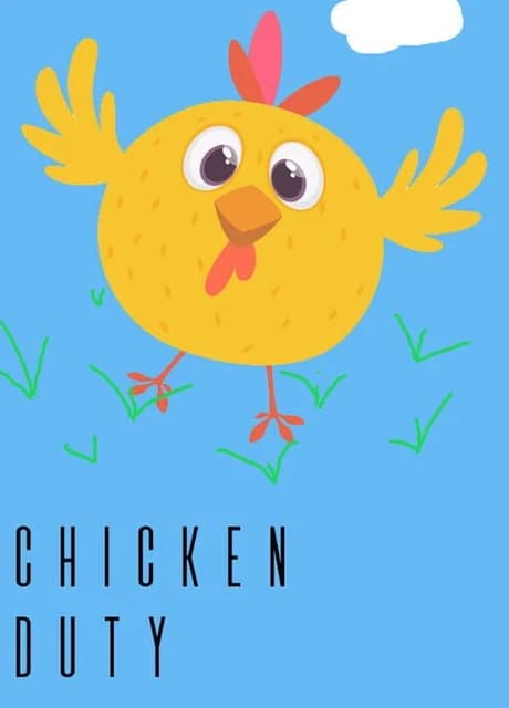 Chicken Duty