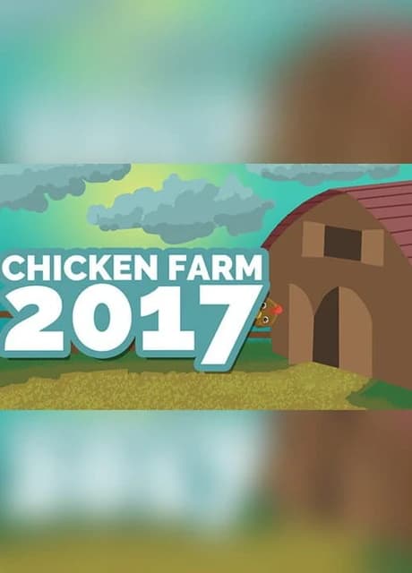 Chicken Farm 2K17