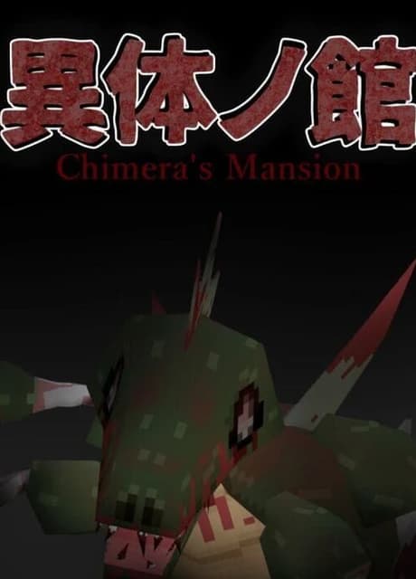 Chimera's Mansion