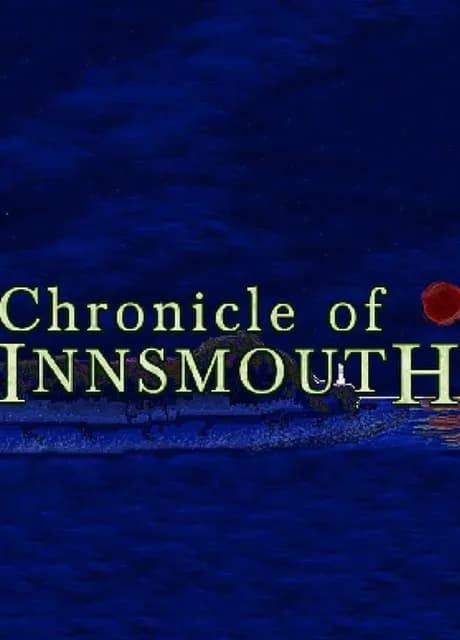 Chronicle of Innsmouth