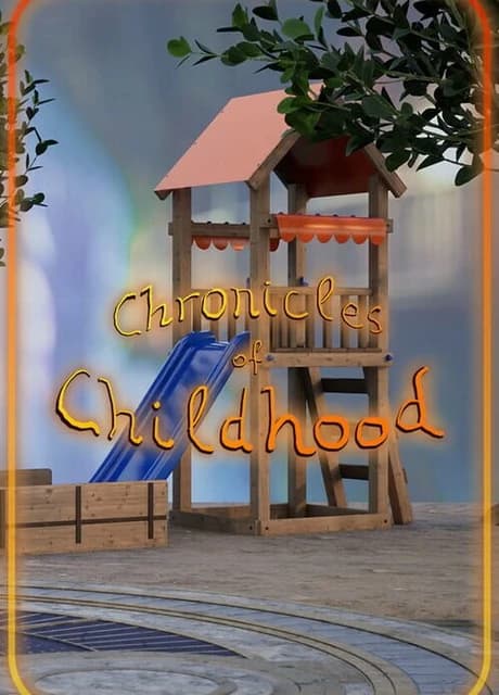 Chronicles of Childhood