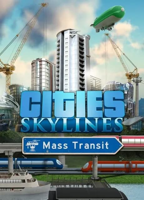 Cities: Skylines - Mass Transit