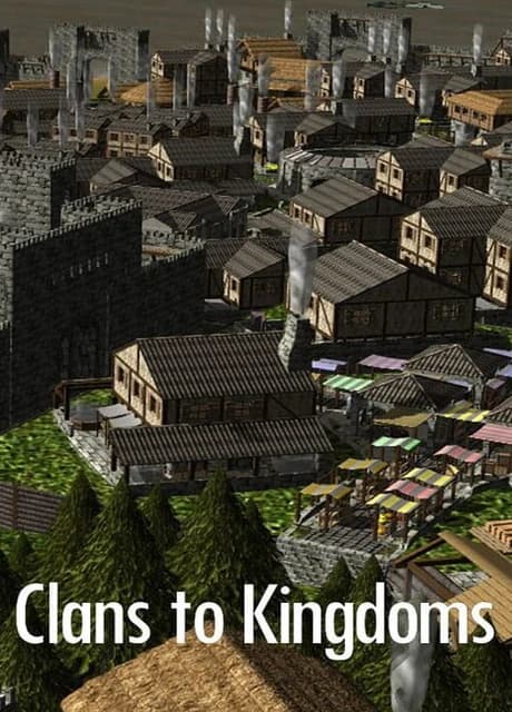 Clans to Kingdoms