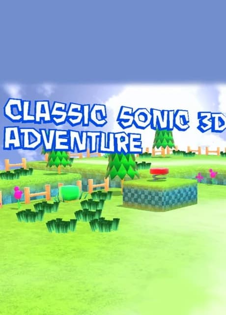 Classic Sonic 3D Adventure